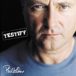 Phil Collins : Testify